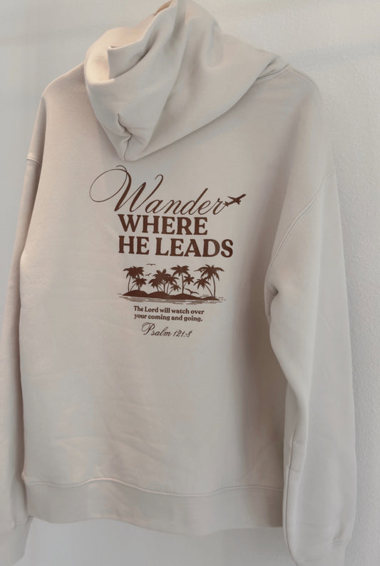 Where He Leads Hoodie- Bone